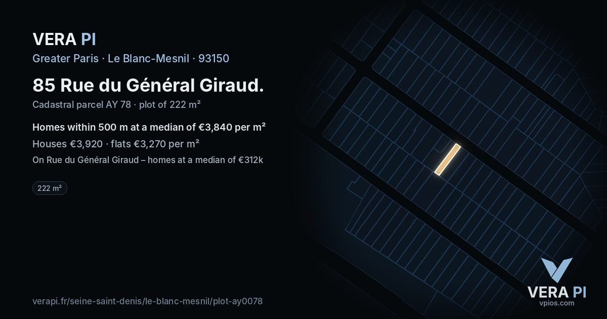 85 Rue du Général Giraud, Le Blanc-Mesnil at night – the plot lit, the parcels around coloured by the prices near them