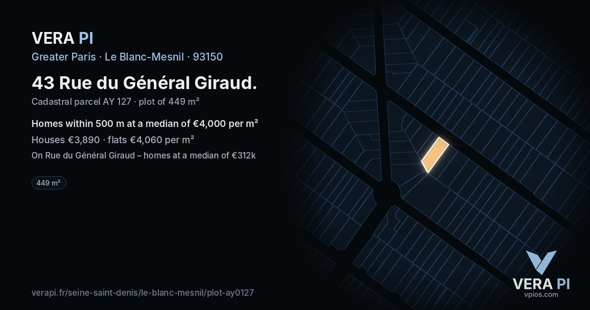 43 Rue du Général Giraud, Le Blanc-Mesnil at night – the plot lit, the parcels around coloured by the prices near them