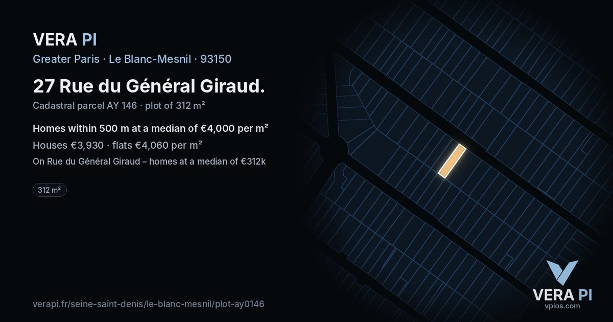 27 Rue du Général Giraud, Le Blanc-Mesnil at night – the plot lit, the parcels around coloured by the prices near them