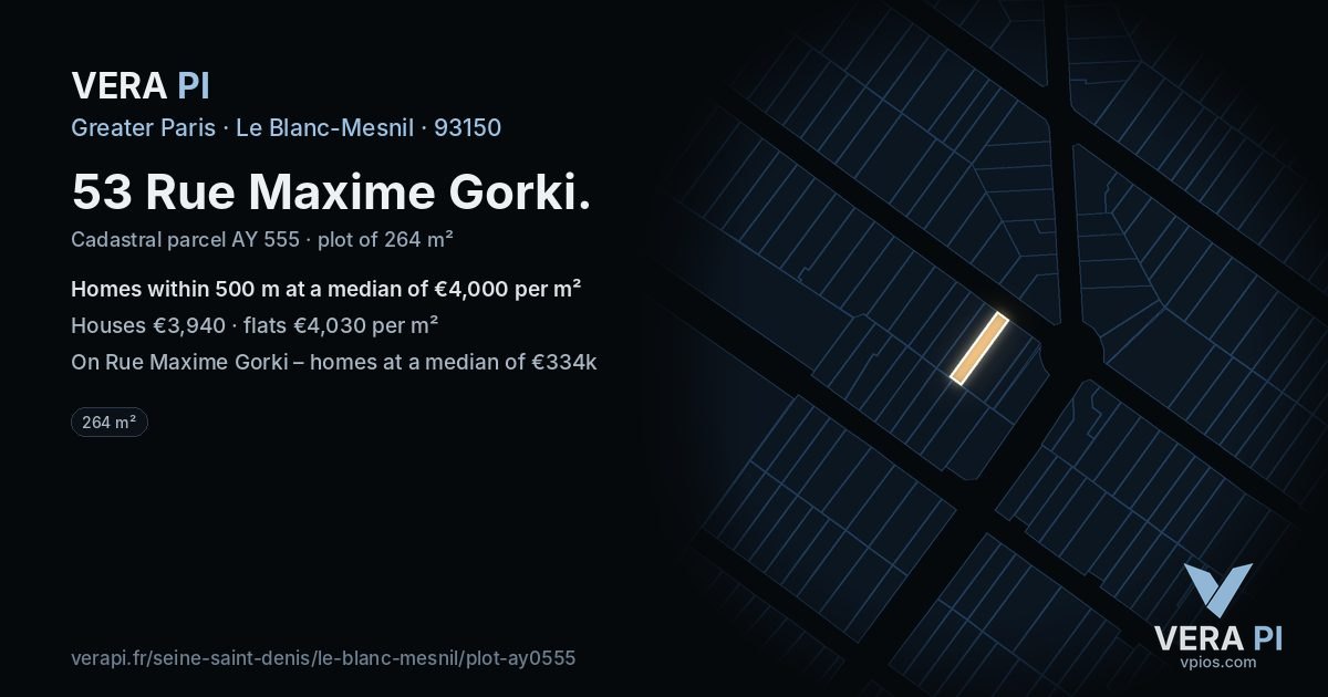 53 Rue Maxime Gorki, Le Blanc-Mesnil at night – the plot lit, the parcels around coloured by the prices near them