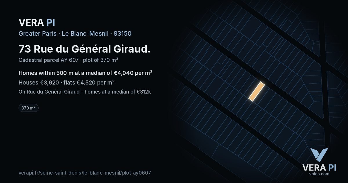 73 Rue du Général Giraud, Le Blanc-Mesnil at night – the plot lit, the parcels around coloured by the prices near them