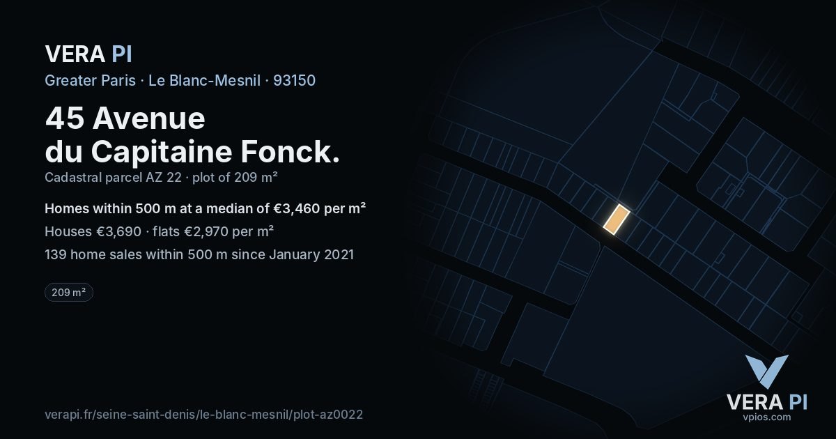 45 Avenue du Capitaine Fonck, Le Blanc-Mesnil at night – the plot lit, the parcels around coloured by the prices near them