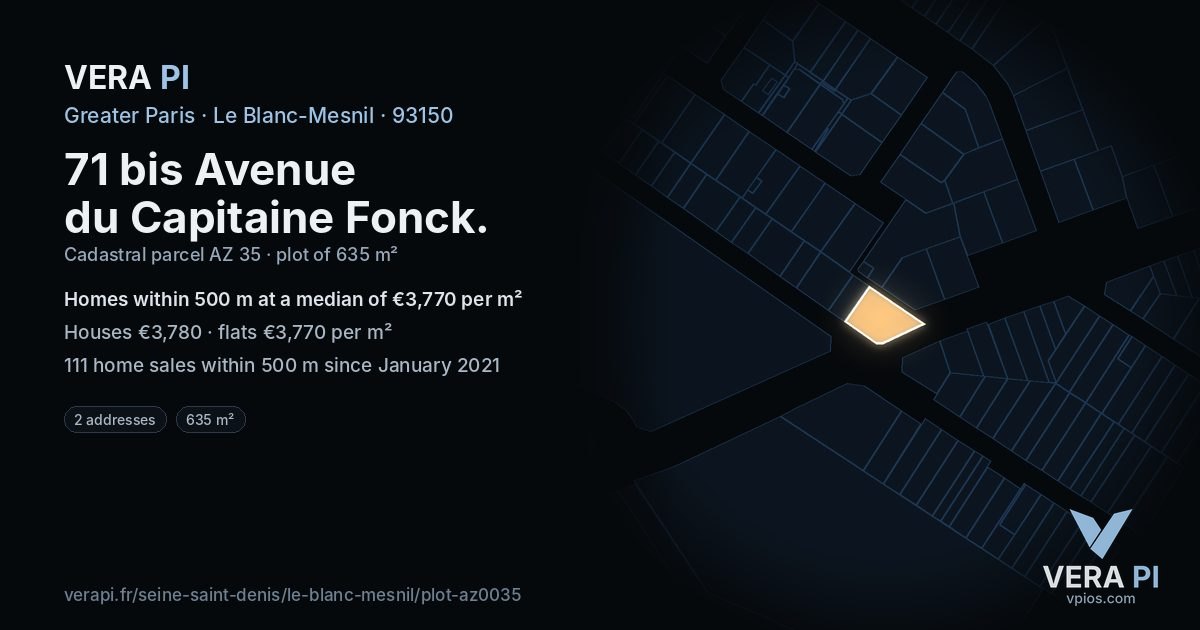 71 bis Avenue du Capitaine Fonck, Le Blanc-Mesnil at night – the plot lit, the parcels around coloured by the prices near them