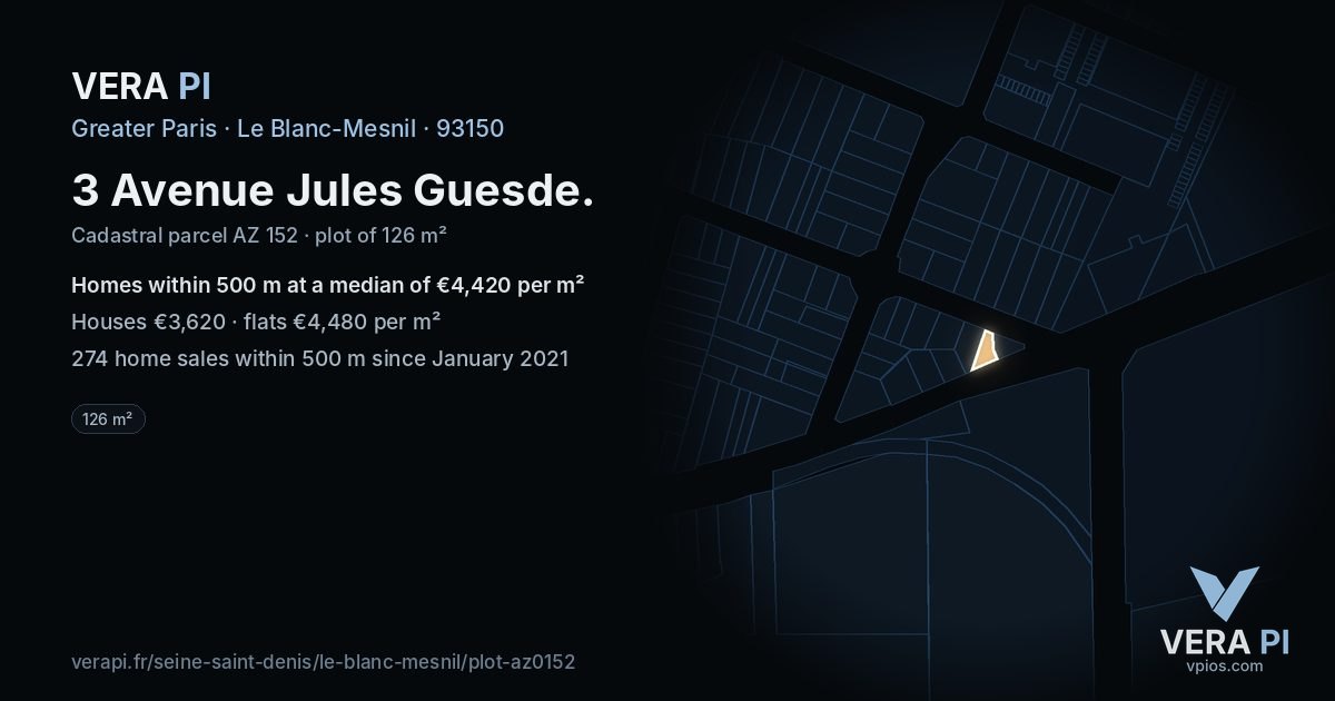 3 Avenue Jules Guesde, Le Blanc-Mesnil at night – the plot lit, the parcels around coloured by the prices near them
