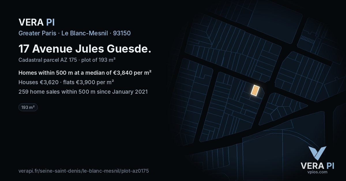 17 Avenue Jules Guesde, Le Blanc-Mesnil at night – the plot lit, the parcels around coloured by the prices near them