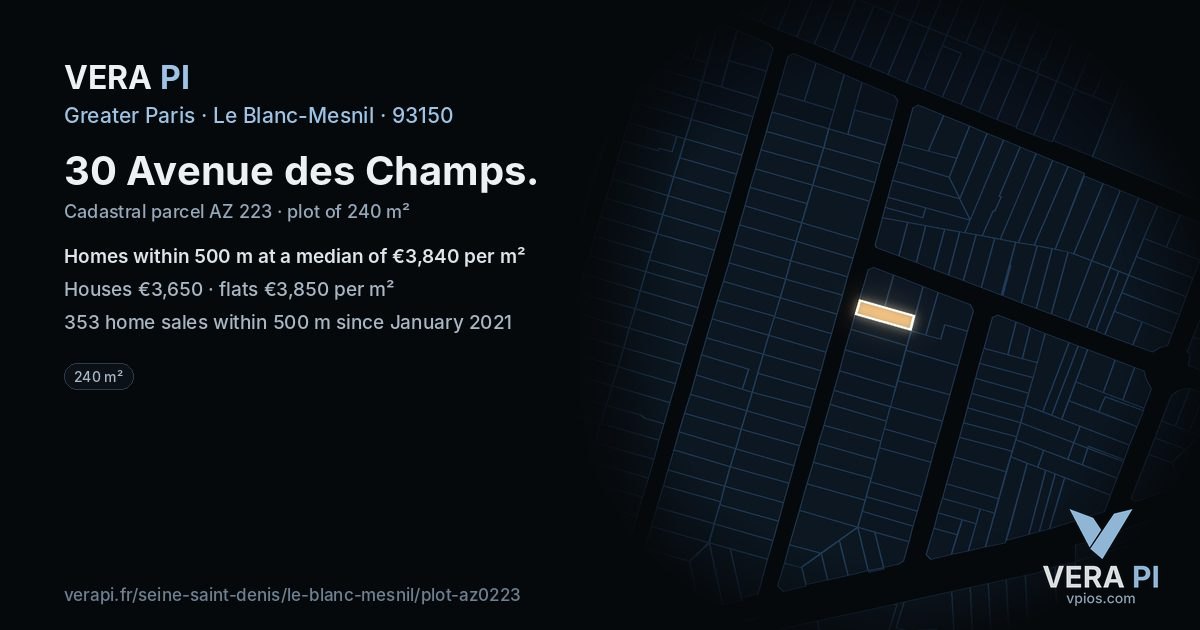30 Avenue des Champs, Le Blanc-Mesnil at night – the plot lit, the parcels around coloured by the prices near them
