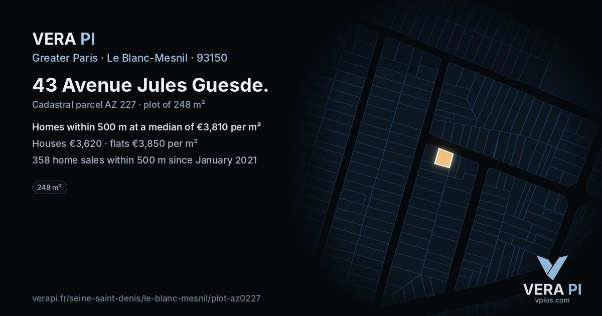 43 Avenue Jules Guesde, Le Blanc-Mesnil at night – the plot lit, the parcels around coloured by the prices near them