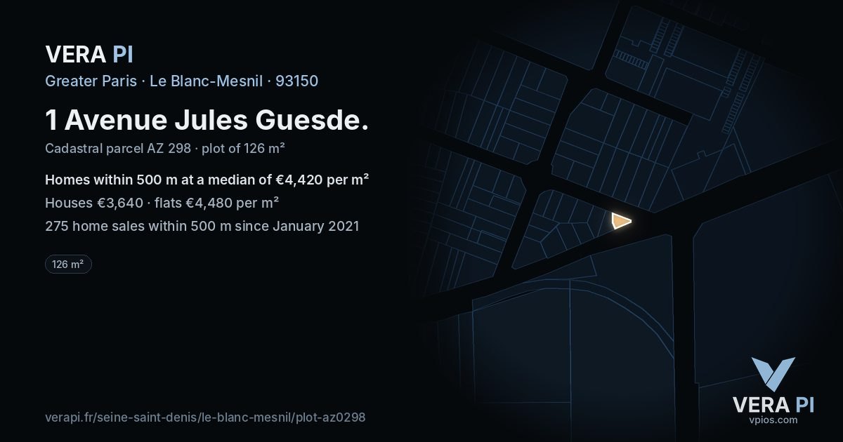 1 Avenue Jules Guesde, Le Blanc-Mesnil at night – the plot lit, the parcels around coloured by the prices near them