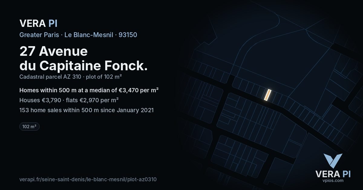 27 Avenue du Capitaine Fonck, Le Blanc-Mesnil at night – the plot lit, the parcels around coloured by the prices near them