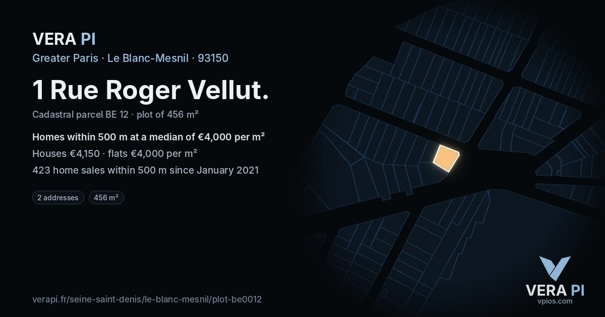 1 Rue Roger Vellut, Le Blanc-Mesnil at night – the plot lit, the parcels around coloured by the prices near them