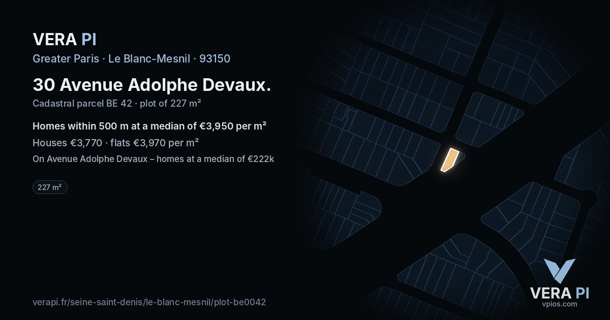 30 Avenue Adolphe Devaux, Le Blanc-Mesnil at night – the plot lit, the parcels around coloured by the prices near them