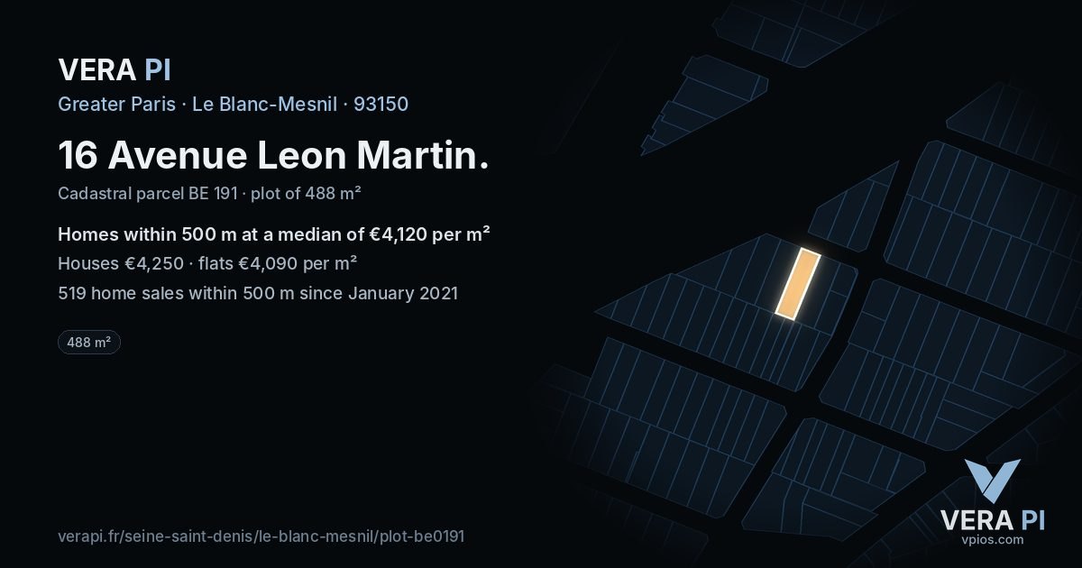 16 Avenue Leon Martin, Le Blanc-Mesnil at night – the plot lit, the parcels around coloured by the prices near them