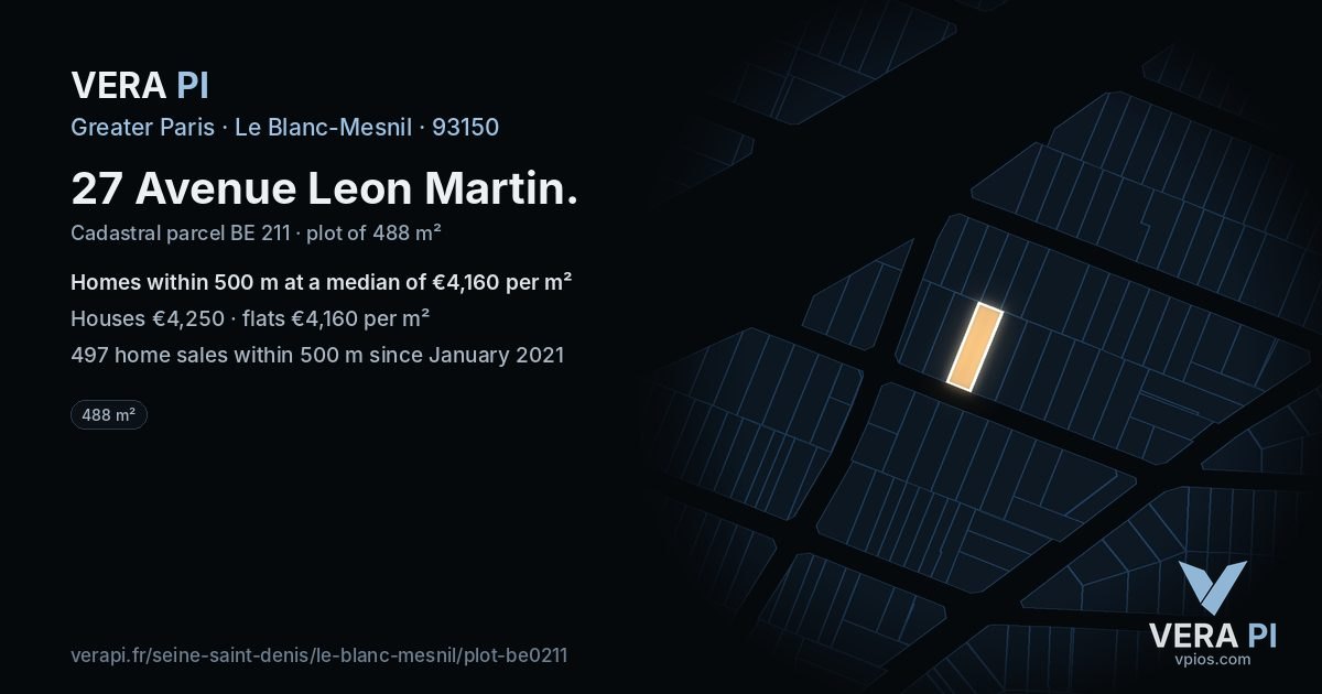 27 Avenue Leon Martin, Le Blanc-Mesnil at night – the plot lit, the parcels around coloured by the prices near them