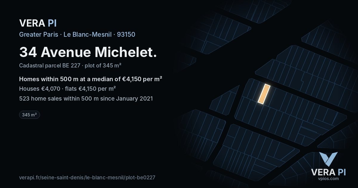 34 Avenue Michelet, Le Blanc-Mesnil at night – the plot lit, the parcels around coloured by the prices near them