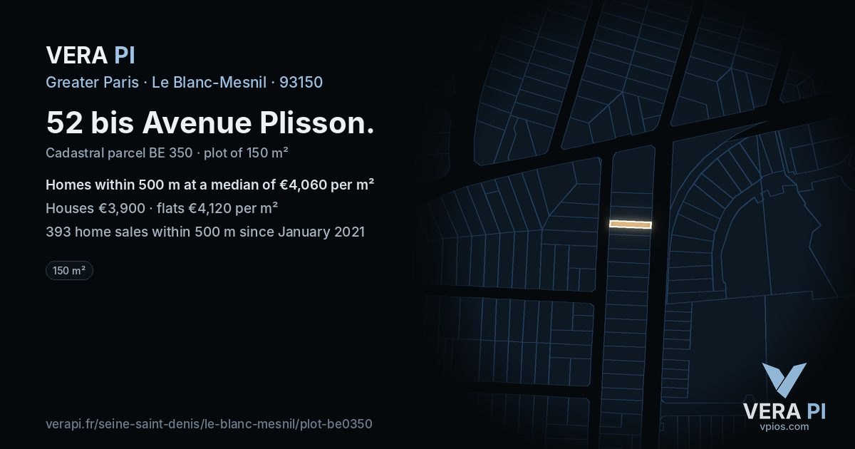 52 bis Avenue Plisson, Le Blanc-Mesnil at night – the plot lit, the parcels around coloured by the prices near them