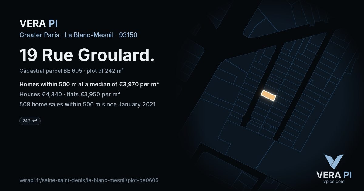 19 Rue Groulard, Le Blanc-Mesnil at night – the plot lit, the parcels around coloured by the prices near them