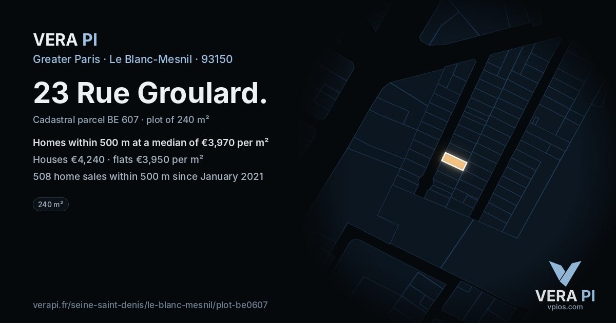 23 Rue Groulard, Le Blanc-Mesnil at night – the plot lit, the parcels around coloured by the prices near them