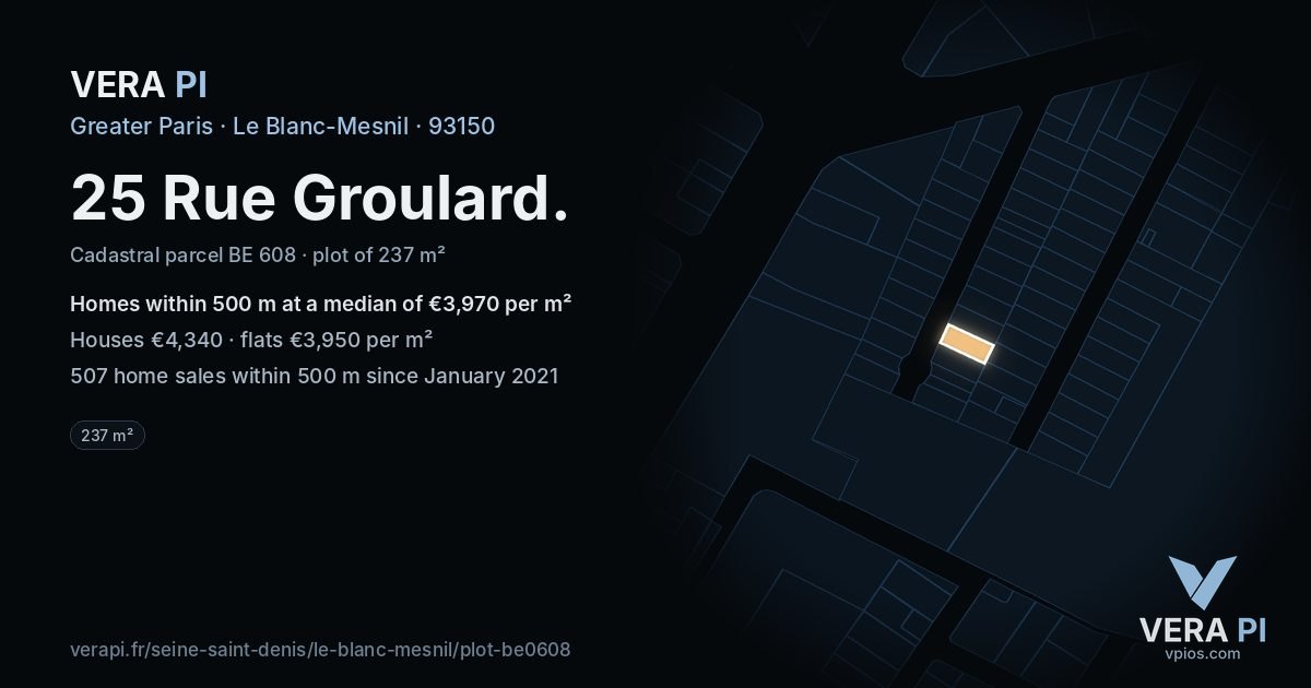 25 Rue Groulard, Le Blanc-Mesnil at night – the plot lit, the parcels around coloured by the prices near them
