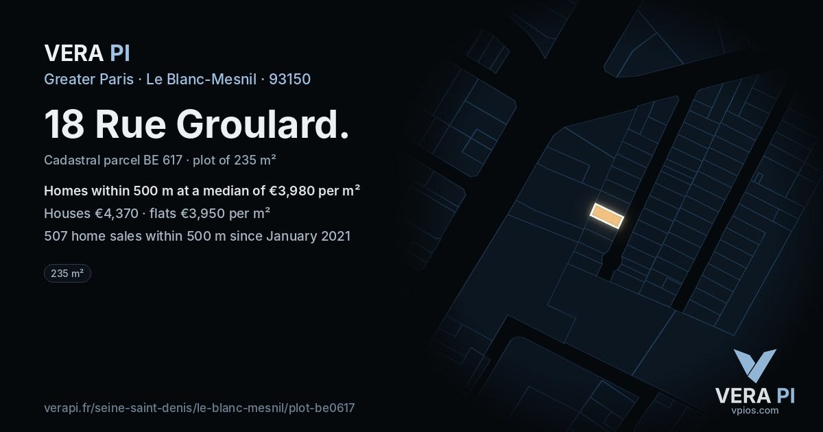 18 Rue Groulard, Le Blanc-Mesnil at night – the plot lit, the parcels around coloured by the prices near them