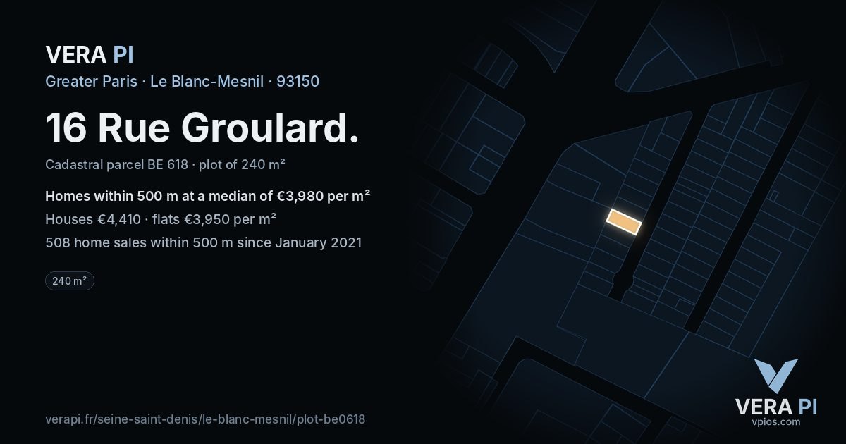 16 Rue Groulard, Le Blanc-Mesnil at night – the plot lit, the parcels around coloured by the prices near them