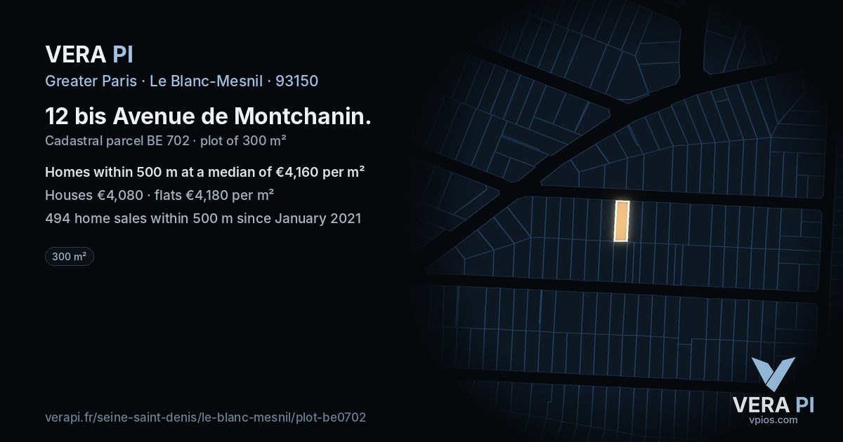 12 bis Avenue de Montchanin, Le Blanc-Mesnil at night – the plot lit, the parcels around coloured by the prices near them