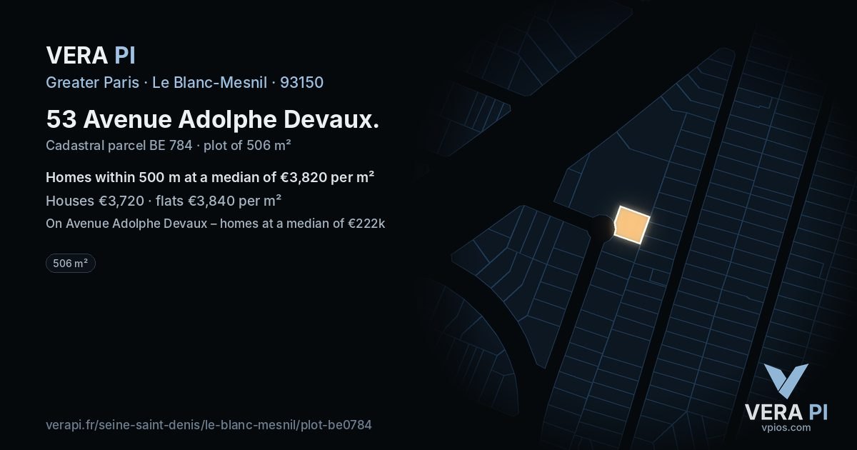 53 Avenue Adolphe Devaux, Le Blanc-Mesnil at night – the plot lit, the parcels around coloured by the prices near them