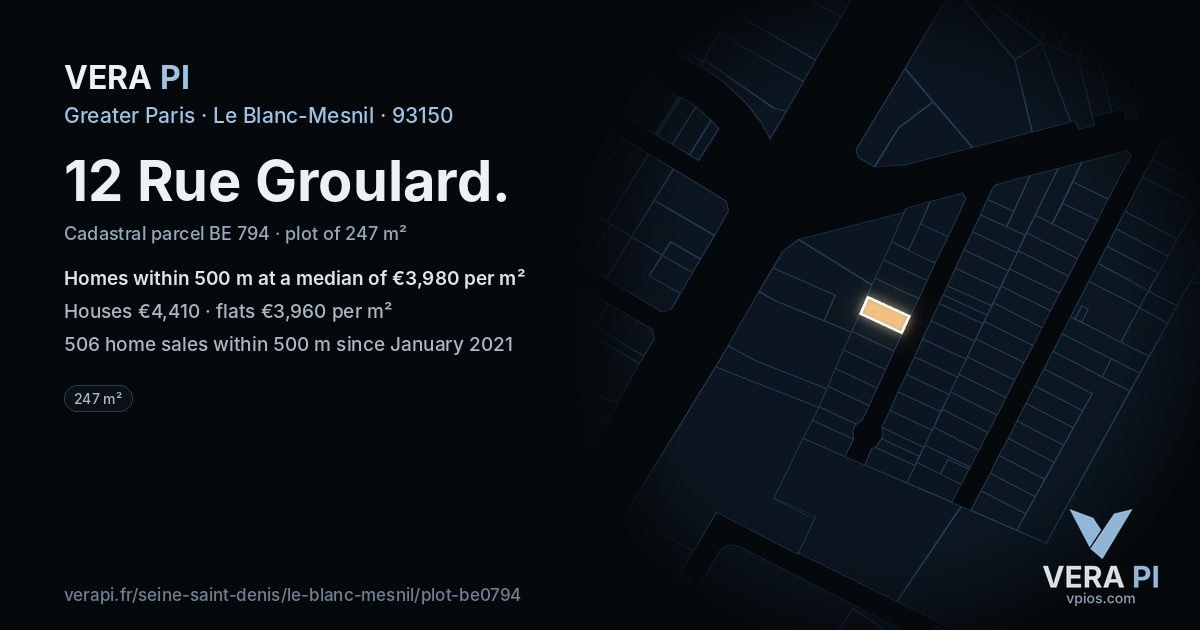 12 Rue Groulard, Le Blanc-Mesnil at night – the plot lit, the parcels around coloured by the prices near them
