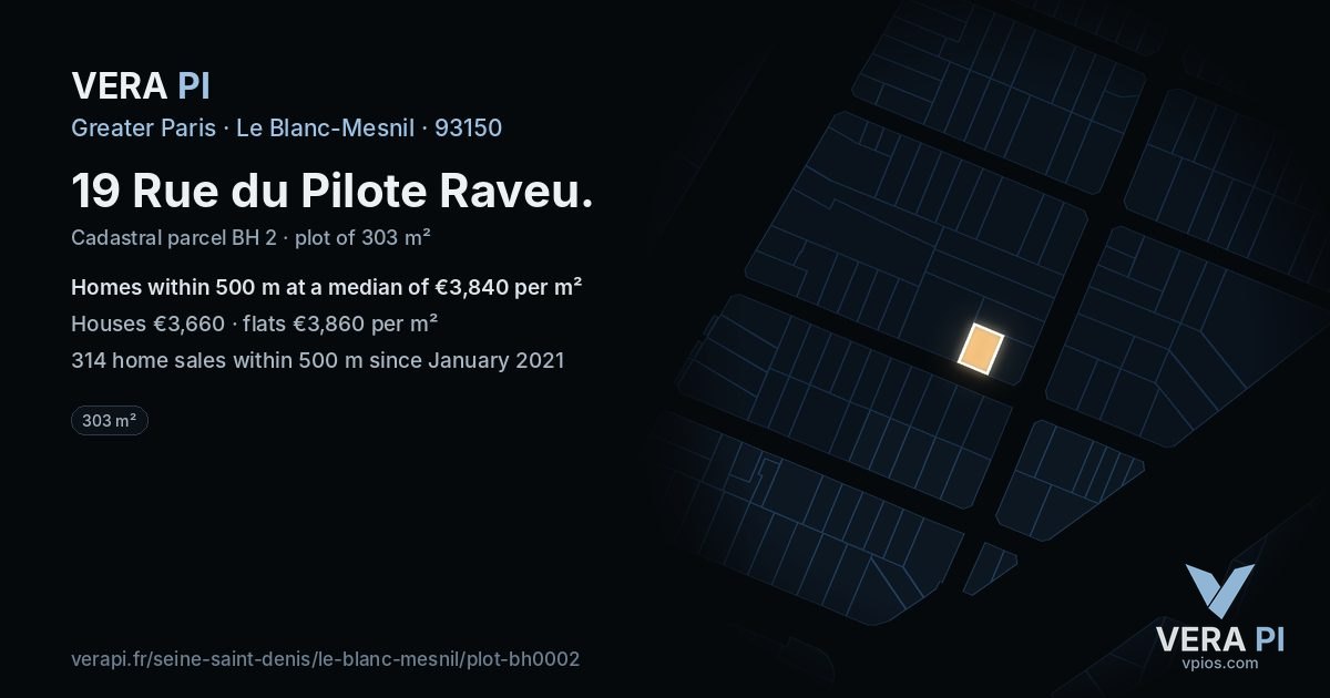 19 Rue du Pilote Raveu, Le Blanc-Mesnil at night – the plot lit, the parcels around coloured by the prices near them