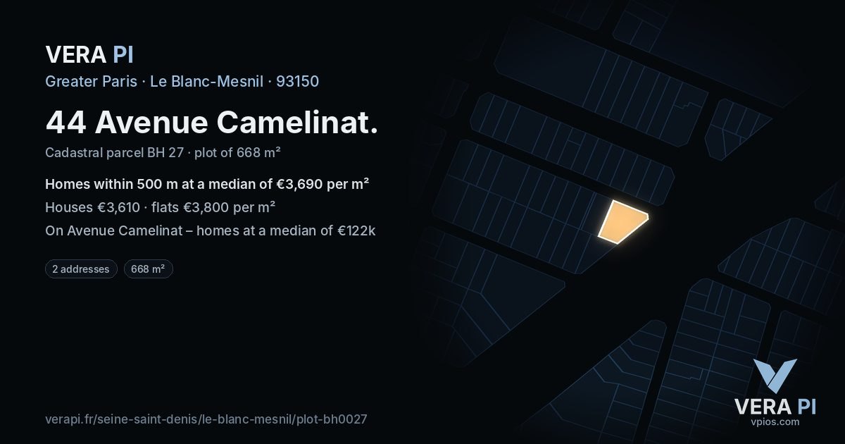 44 Avenue Camelinat, Le Blanc-Mesnil at night – the plot lit, the parcels around coloured by the prices near them