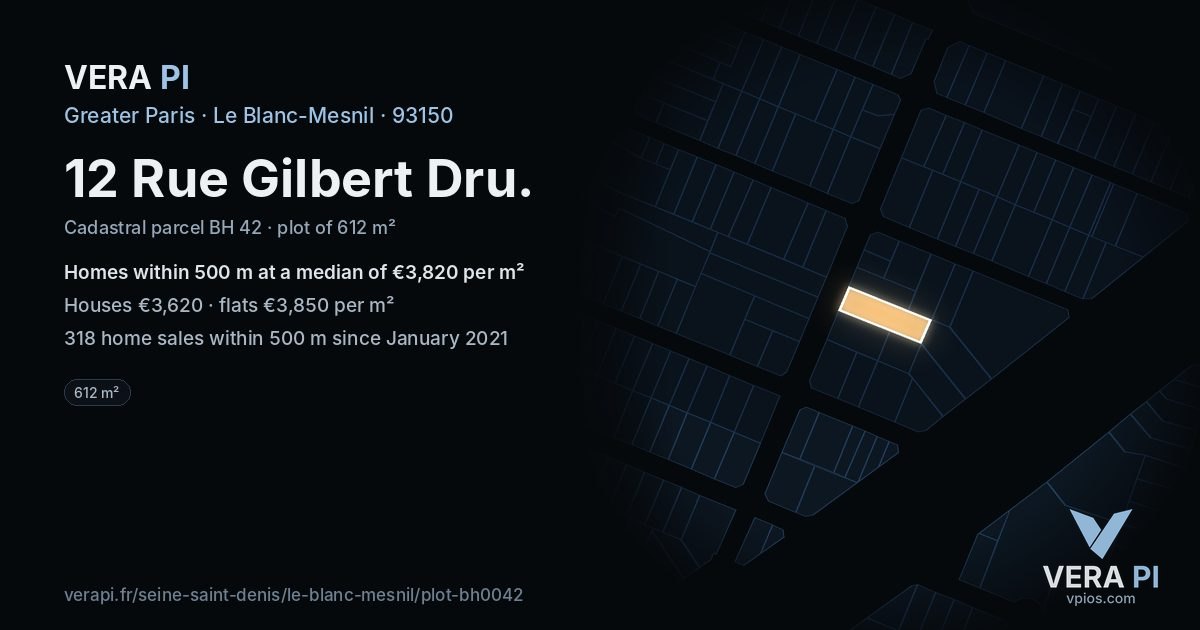 12 Rue Gilbert Dru, Le Blanc-Mesnil at night – the plot lit, the parcels around coloured by the prices near them