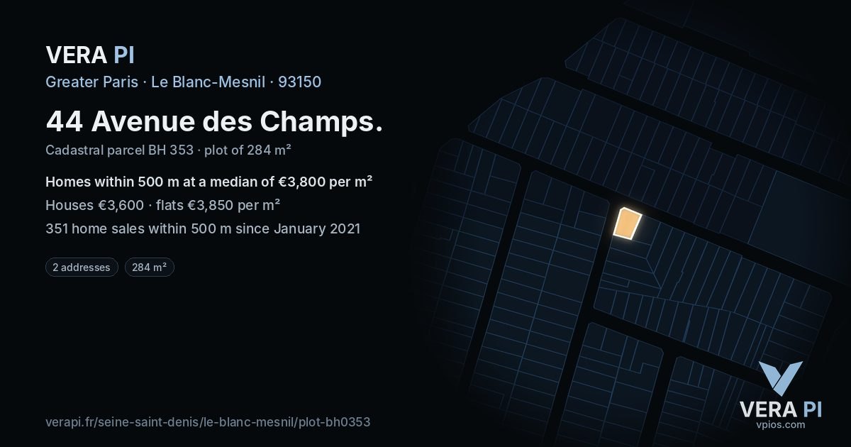 44 Avenue des Champs, Le Blanc-Mesnil at night – the plot lit, the parcels around coloured by the prices near them
