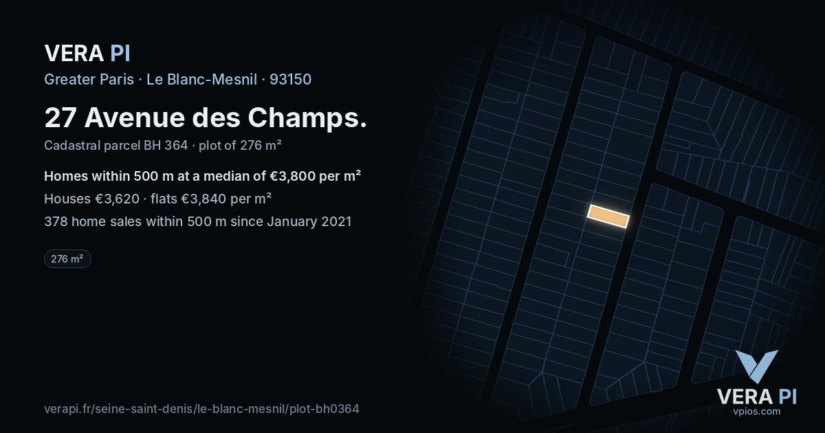 27 Avenue des Champs, Le Blanc-Mesnil at night – the plot lit, the parcels around coloured by the prices near them