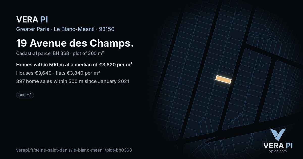 19 Avenue des Champs, Le Blanc-Mesnil at night – the plot lit, the parcels around coloured by the prices near them