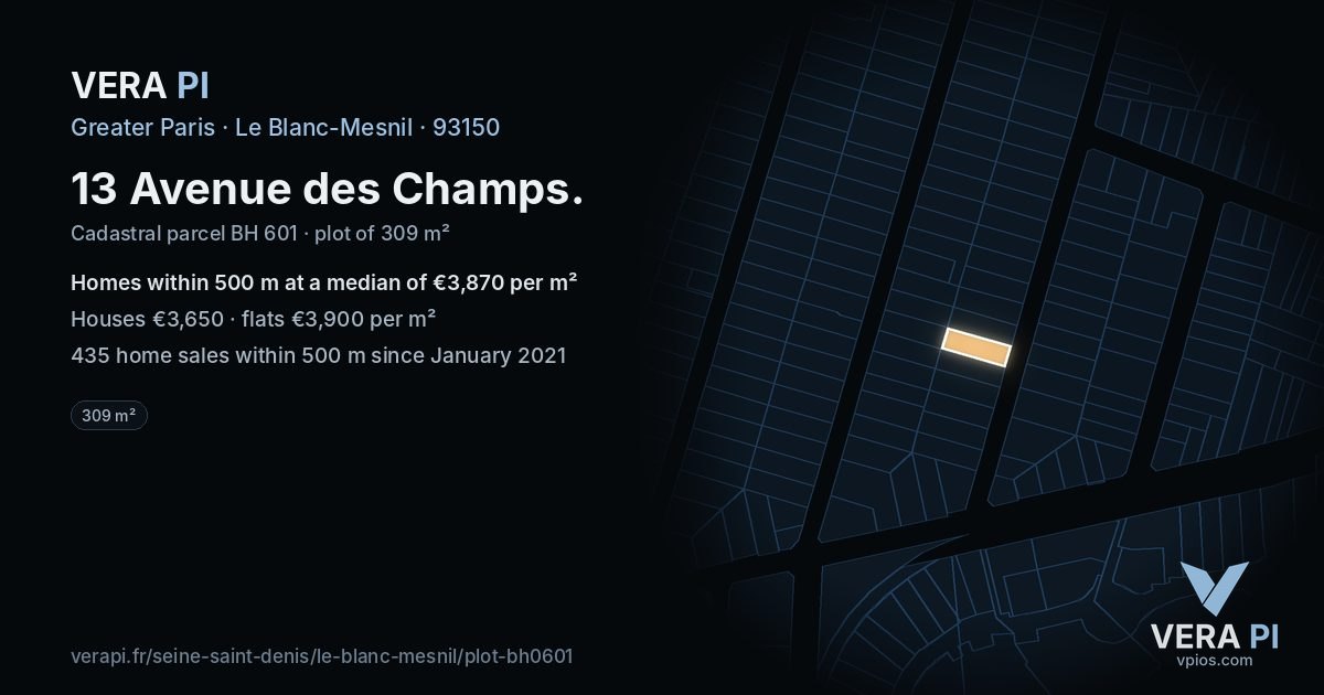 13 Avenue des Champs, Le Blanc-Mesnil at night – the plot lit, the parcels around coloured by the prices near them