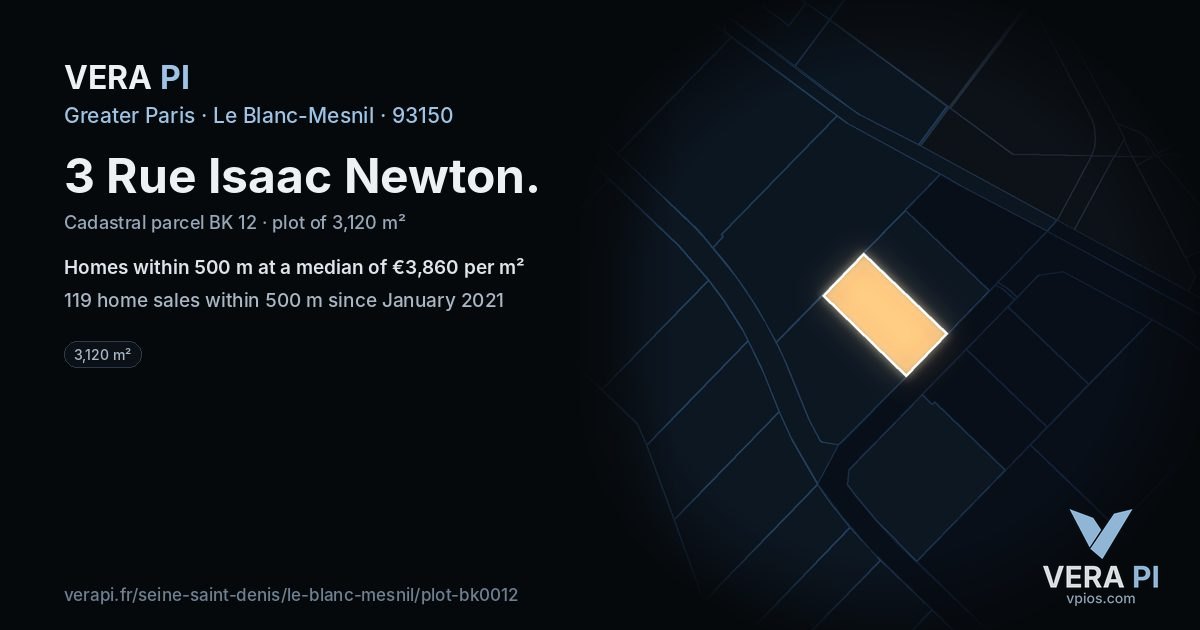3 Rue Isaac Newton, Le Blanc-Mesnil at night – the plot lit, the parcels around coloured by the prices near them