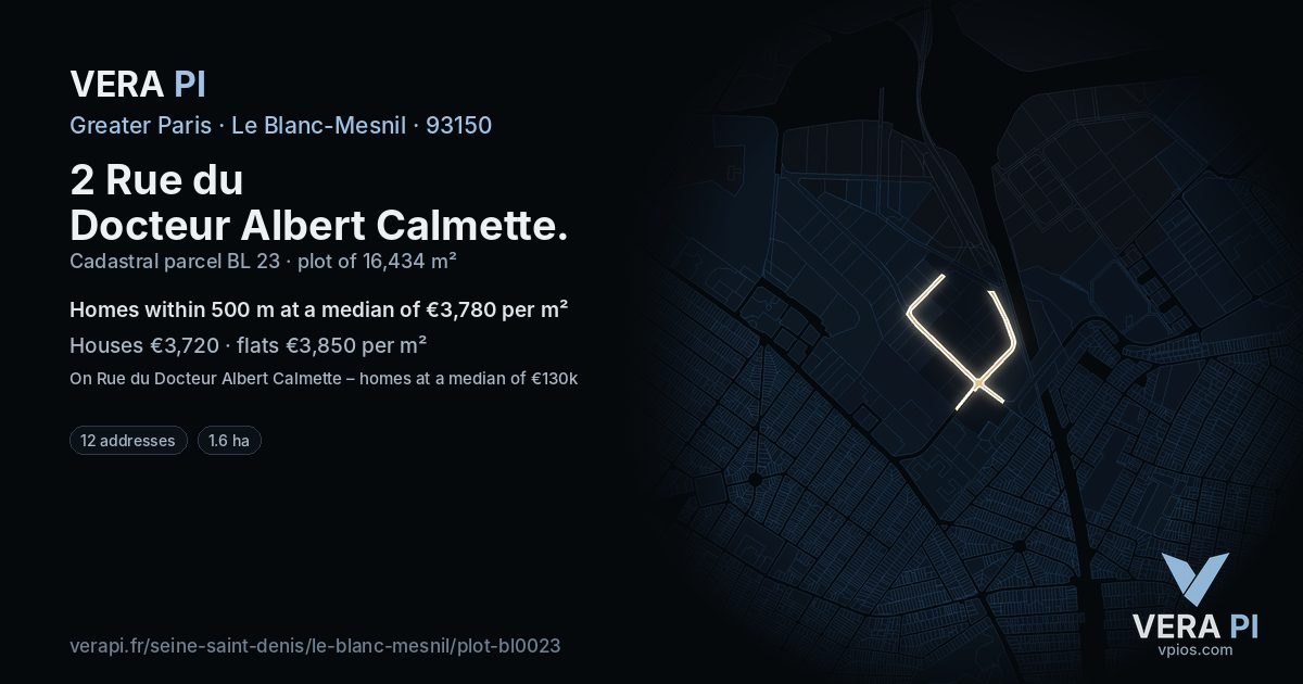 2 Rue du Docteur Albert Calmette, Le Blanc-Mesnil at night – the plot lit, the parcels around coloured by the prices near them