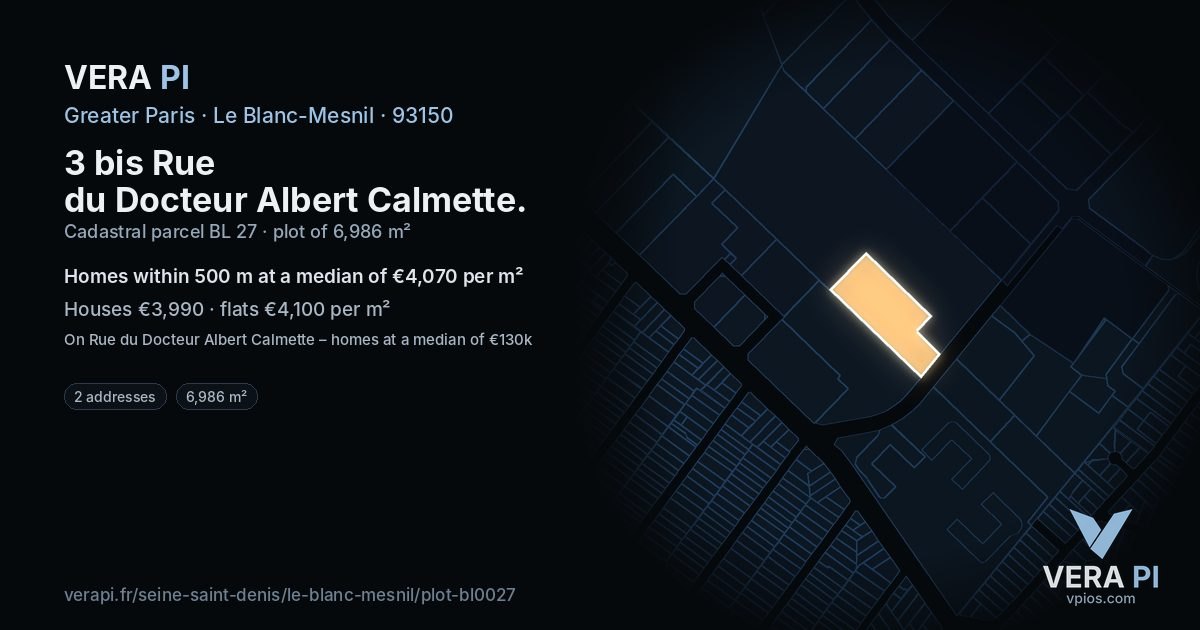 3 bis Rue du Docteur Albert Calmette, Le Blanc-Mesnil at night – the plot lit, the parcels around coloured by the prices near them