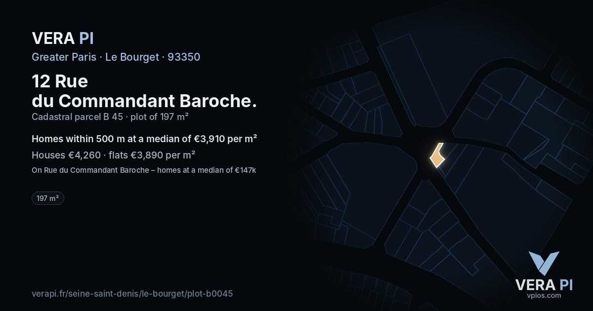 12 Rue du Commandant Baroche, Le Bourget at night – the plot lit, the parcels around coloured by the prices near them