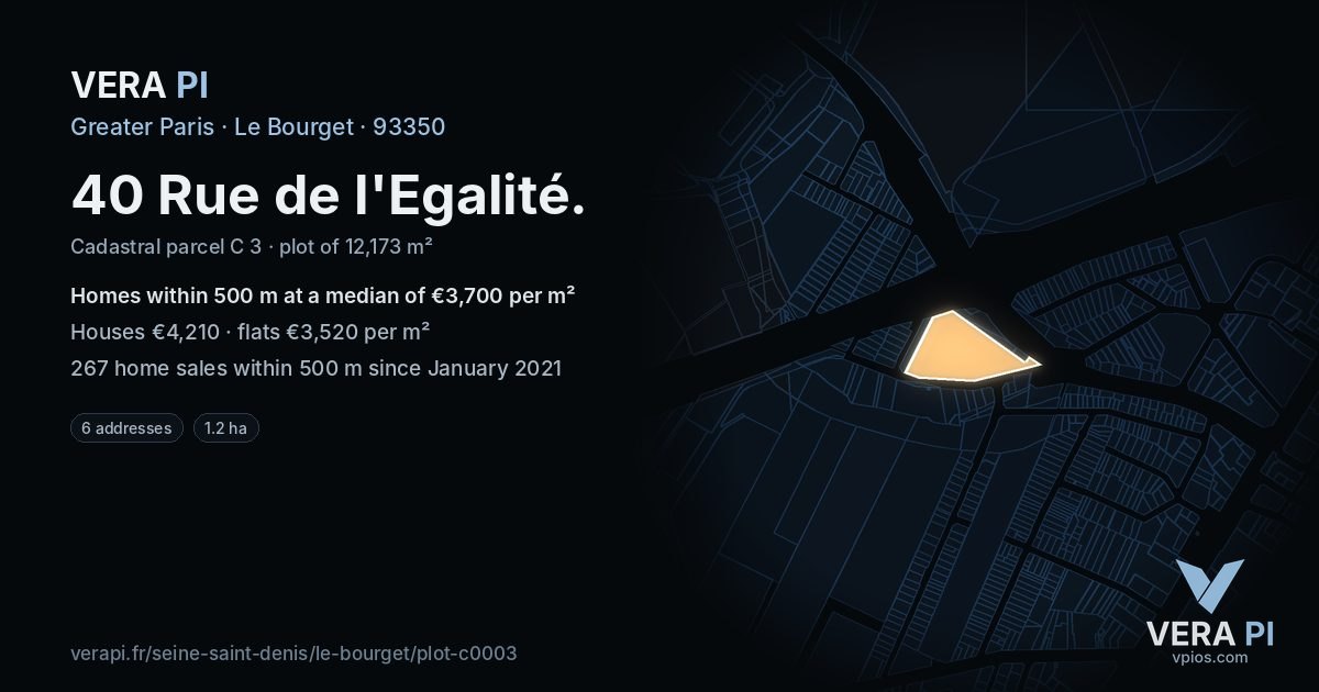 40 Rue de l'Egalité, Le Bourget at night – the plot lit, the parcels around coloured by the prices near them