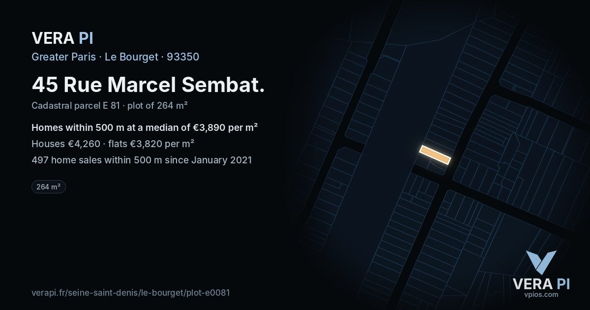 45 Rue Marcel Sembat, Le Bourget at night – the plot lit, the parcels around coloured by the prices near them