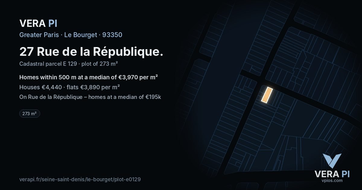 27 Rue de la République, Le Bourget at night – the plot lit, the parcels around coloured by the prices near them
