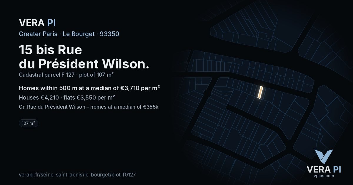 15 bis Rue du Président Wilson, Le Bourget at night – the plot lit, the parcels around coloured by the prices near them