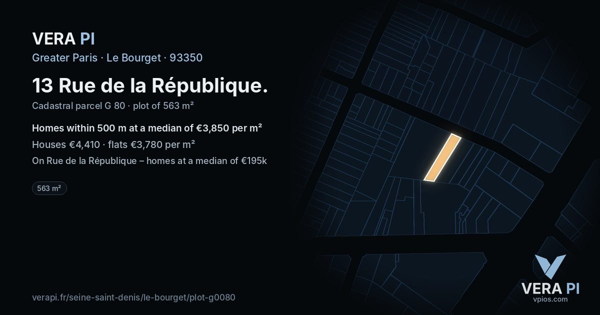 13 Rue de la République, Le Bourget at night – the plot lit, the parcels around coloured by the prices near them