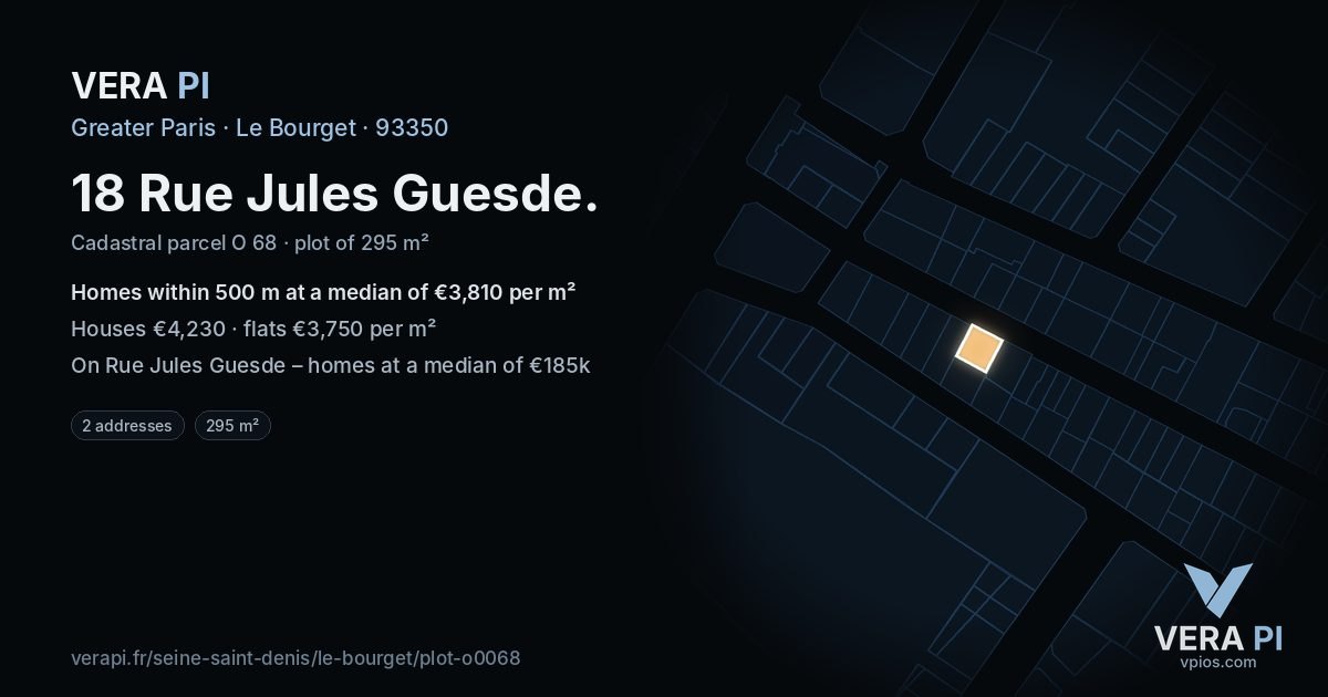 18 Rue Jules Guesde, Le Bourget at night – the plot lit, the parcels around coloured by the prices near them