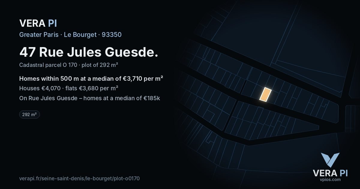 47 Rue Jules Guesde, Le Bourget at night – the plot lit, the parcels around coloured by the prices near them
