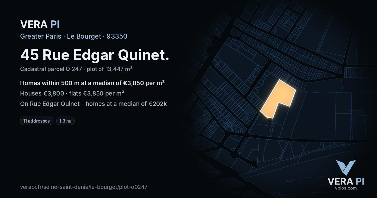 45 Rue Edgar Quinet, Le Bourget at night – the plot lit, the parcels around coloured by the prices near them