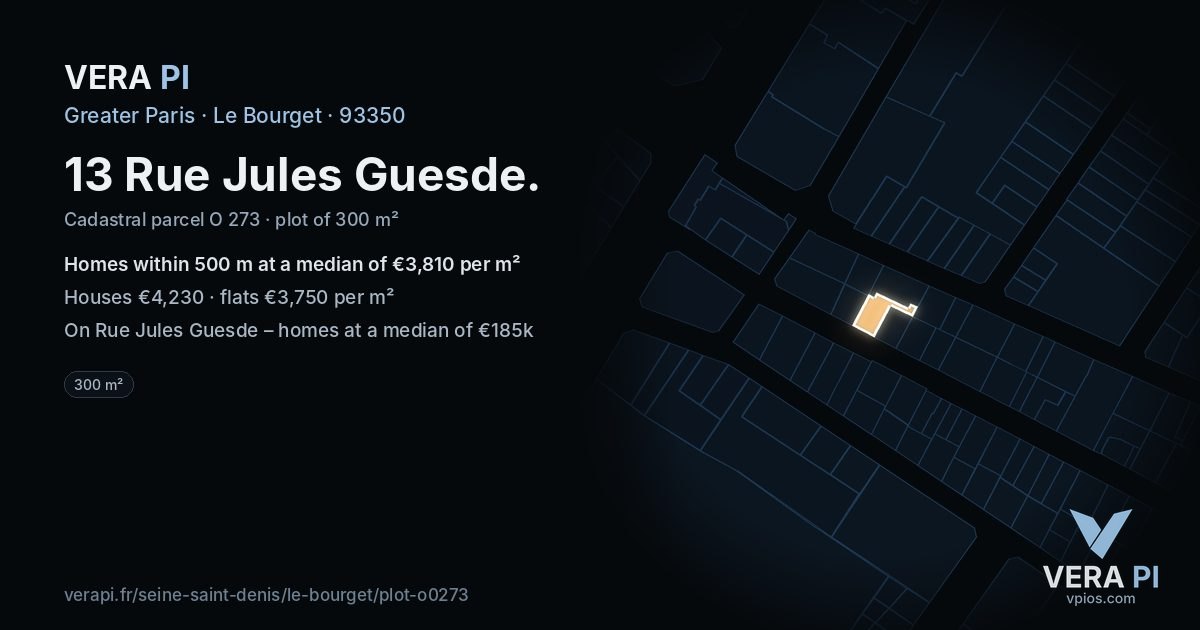 13 Rue Jules Guesde, Le Bourget at night – the plot lit, the parcels around coloured by the prices near them