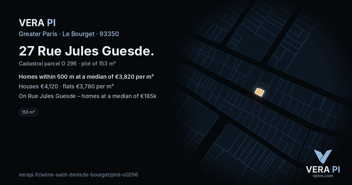 27 Rue Jules Guesde, Le Bourget at night – the plot lit, the parcels around coloured by the prices near them