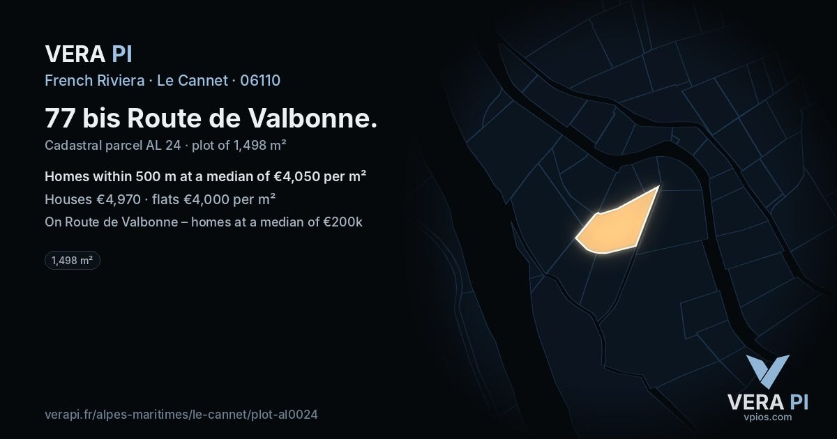 77 bis Route de Valbonne, Le Cannet at night – the plot lit, the parcels around coloured by the prices near them