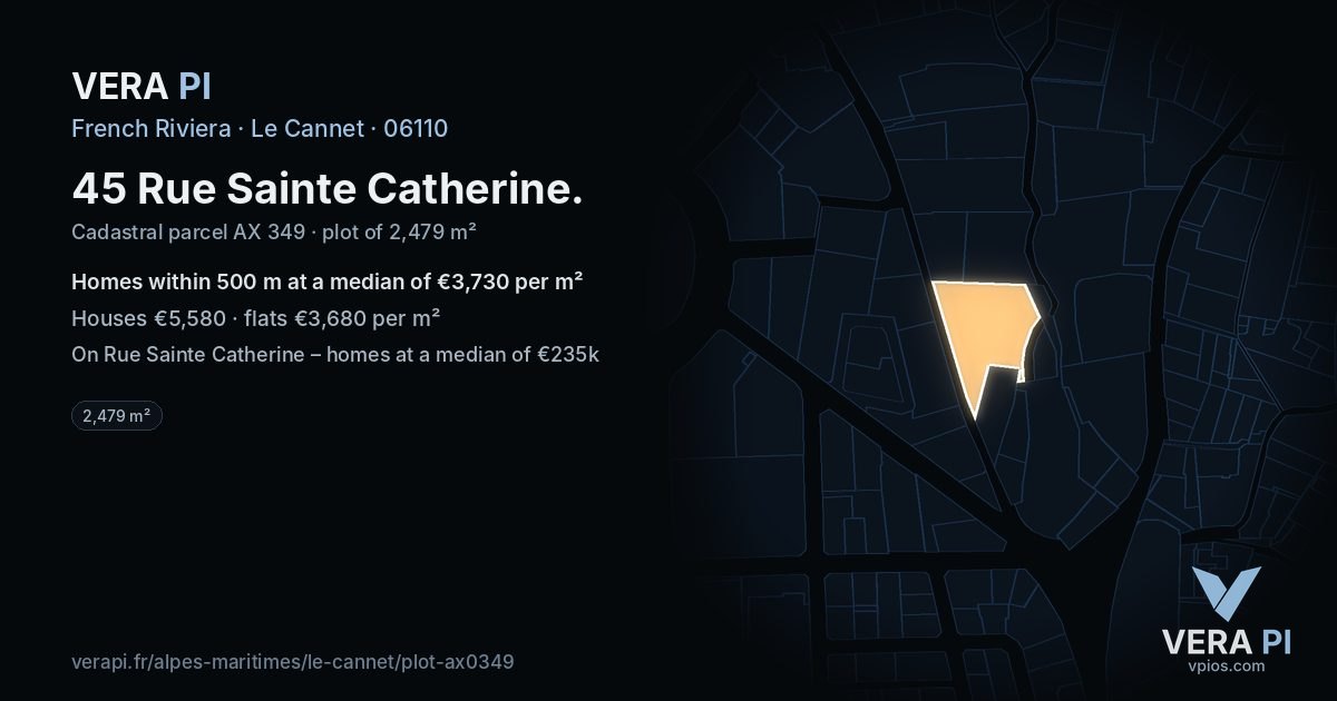 45 Rue Sainte Catherine, Le Cannet at night – the plot lit, the parcels around coloured by the prices near them